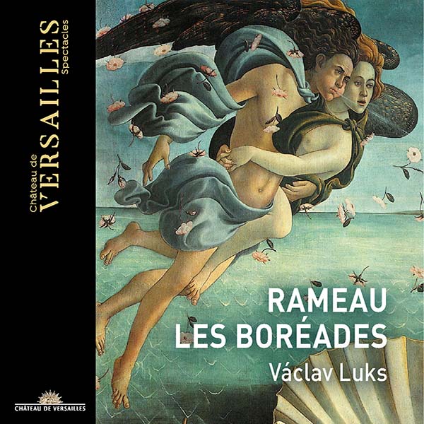 Jean-Philippe Rameau - Les Boréades